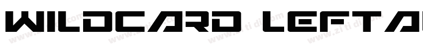 Wildcard Leftalic字体转换